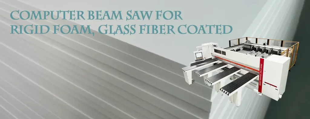 computer beam saw for Rigid foam glass fiber coated